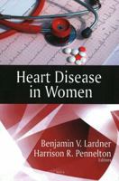 Heart Disease in Women 1606920669 Book Cover