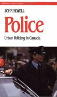 Police: Urban Policing in Canada (Canadian Issue Series) 0888627432 Book Cover