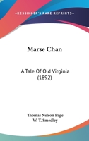 Marse Chan: A Tale of Old Virginia 3337023207 Book Cover