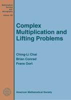 Complex Multiplication and Lifting Problems 1470410141 Book Cover