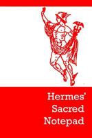 Hermes' Sacred Notepad 1978283695 Book Cover