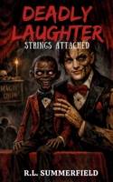 Deadly Laughter: Strings Attached B0GKC86VVS Book Cover
