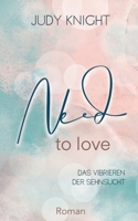 Need to Love: Das Vibrieren der Sehnsucht 3756257916 Book Cover