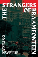 The Strangers of Braamfontein 9533514000 Book Cover