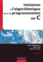 Initiation à l'algorithmique et à la programmation en C - 3e éd. 2100743929 Book Cover