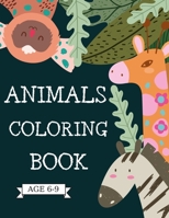 Animals Coloring Book: Letters with animals to color; Dogs, lions, cats, unicorns, horses, wolves and much more for kids age 6-9 1803868090 Book Cover