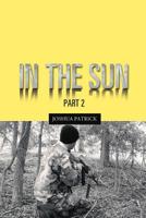 In the Sun: Part 2 1462060013 Book Cover