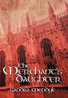 The Merchant's Daughter 1452046395 Book Cover