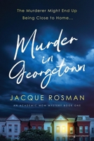 Murder in Georgetown 1645409031 Book Cover