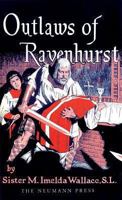 Outlaws of Ravenhurst 0911845321 Book Cover