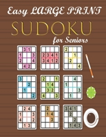 Easy LARGE PRINT SUDOKU for Seniors: 320 Easy Sudoku Puzzle to Improve Your Memory & Prevent Neurological Disorder B08CWCG28Y Book Cover