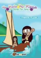 He Mele No Aloha - A Song for Love (ENGLISH) B0DXPVMGRS Book Cover