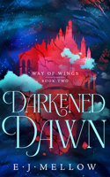 Darkened Dawn 1662515456 Book Cover