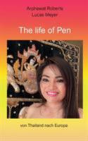 The Life of Pen (German Edition) 3752839325 Book Cover