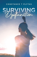 Surviving Dysfunction 0228875587 Book Cover