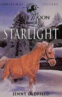 Starlight: Christmas Special (Half Moon Ranch Series) 0340779659 Book Cover
