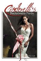 Cinderelli's Bachelorette Party 1523774444 Book Cover