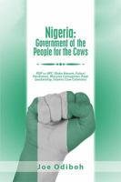 Nigeria: Government of the People for the Cows: PDP vs APC 1543488412 Book Cover