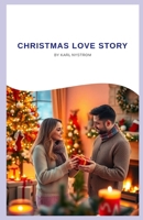 Christmas Love Story B0G4JP2L1V Book Cover