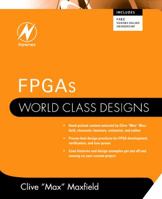 FPGAs: World Class Designs 1856176215 Book Cover