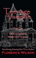 Teenage Vampire 0982517416 Book Cover