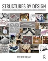 Structural Technology in Practice: Think, Make, Break 1138224138 Book Cover