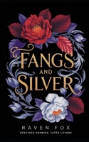 Fangs and Silver: Destined Enemies, Fated Lovers B0DK8XKWBJ Book Cover