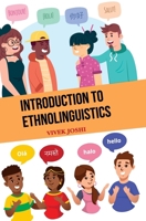 Introduction to Ethnolinguistics B0FN4R3HJS Book Cover