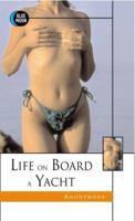Life on Board a Yacht 0394622006 Book Cover