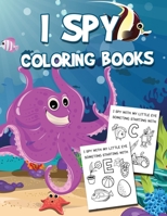 I Spy Coloring Book: A Fun Puzzle Book of Picture Riddles For Kids (I Spy Game and Coloring in Large Pages 8.5x11 inch) 1707162263 Book Cover