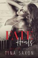 Fate Heals 0998776238 Book Cover