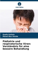 Pädiatrie und respiratorische Viren: Verständnis für eine bessere Behandlung 6209081932 Book Cover