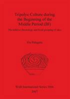 Tripolye Culture During the Beginning of the Middle Period (Bi) 1407300709 Book Cover
