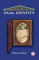 Dual Identity 1640861513 Book Cover