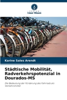 Städtische Mobilität, Radverkehrspotenzial in Dourados-MS (German Edition) 6207703472 Book Cover