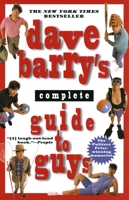 Dave Barry's Complete Guide to Guys 0679404864 Book Cover