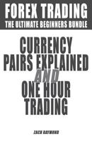 Forex Trading for Beginners: The Ultimate Guide for Beginners - Currency Pairs Explained & One Hour Trading - How to Be a Winner in Forex Market 1537409204 Book Cover