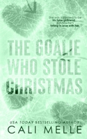 The Goalie Who Stole Christmas 196096304X Book Cover