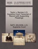 Taylor v. Bemiss U.S. Supreme Court Transcript of Record with Supporting Pleadings 127008755X Book Cover