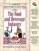 Career Opportunities in the Food and Beverage Industries (Career Opportunities) 0816044937 Book Cover