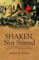 Shaken, Not Stirred: A Survivor's Account of the January 12, 2010 Earthquake in Haiti 1432758357 Book Cover