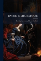 Bacon Is Shake-speare 1240068794 Book Cover