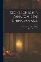 Recherches Sur l'Anatomie de l'Hippopotame 0274263122 Book Cover