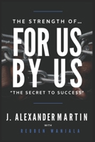 The Strength of For Us By Us B0CNPXZRMW Book Cover