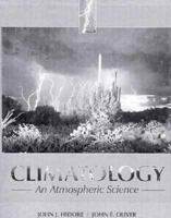 Climatology: An Atmospheric Science (2nd Edition) 0321602056 Book Cover