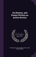 On Heaven: and Poems Written on Active Service 1017908729 Book Cover