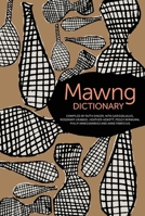 Mawng Dictionary 1925302709 Book Cover