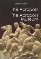 The Acropolis: The New Acropolis Museum 9602134526 Book Cover