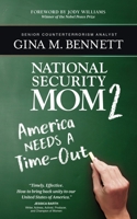 America Needs A Time-Out: National Security Mom 2 1948018594 Book Cover