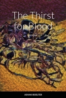 The Thirst For Blood 0979621976 Book Cover